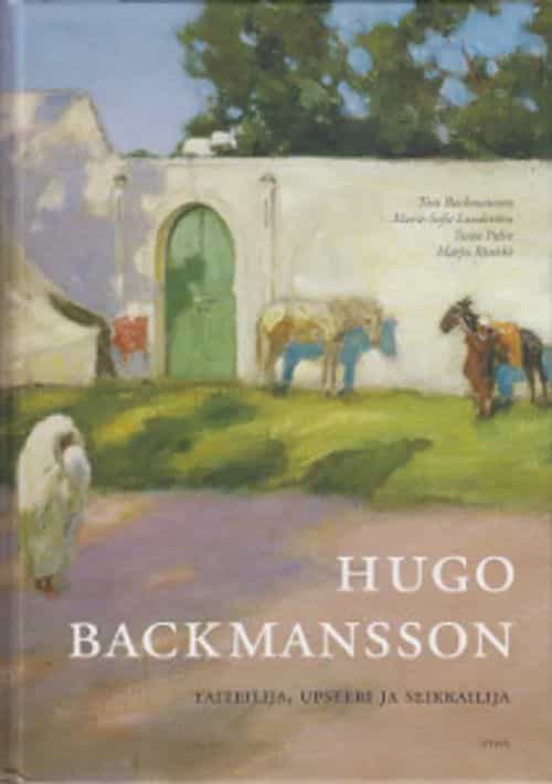Hugo Backmansson Taiteilija, upseeri ja seikkailija