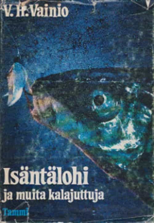 Isäntälohi ja muita kalajuttuja