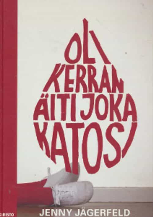 Oli kerran äiti joka katosi