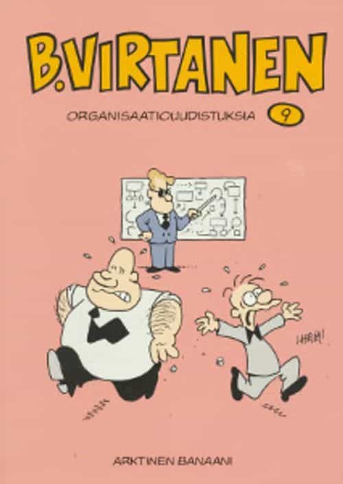 B. Virtanen 9 - Organisaatiouudistuksia