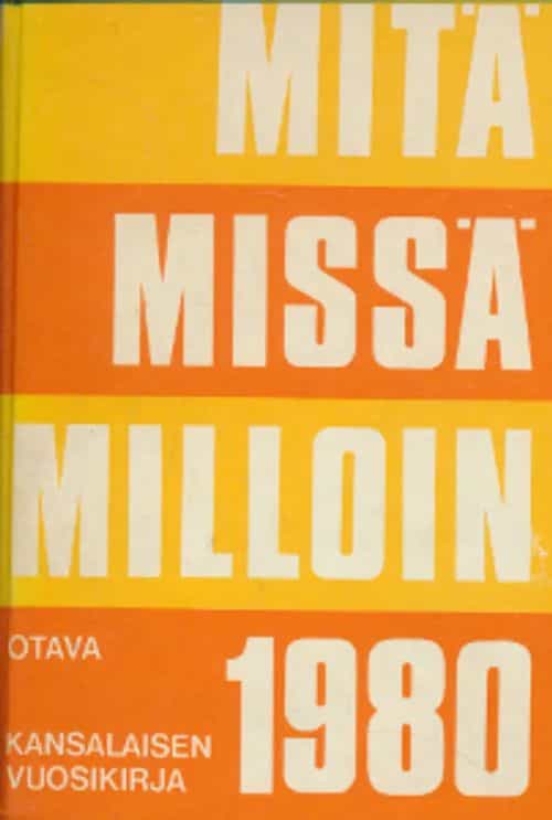 Mitä Missä Milloin 1980