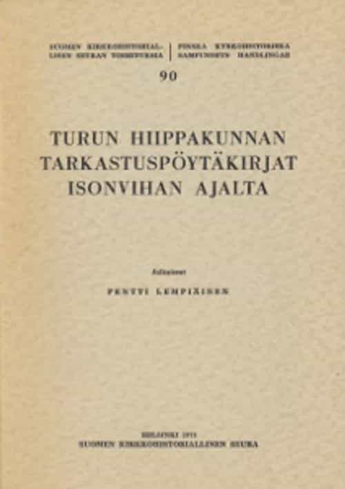 Turun hiippakunnan tarkastuspöytäkirjat isonvihan ajalta