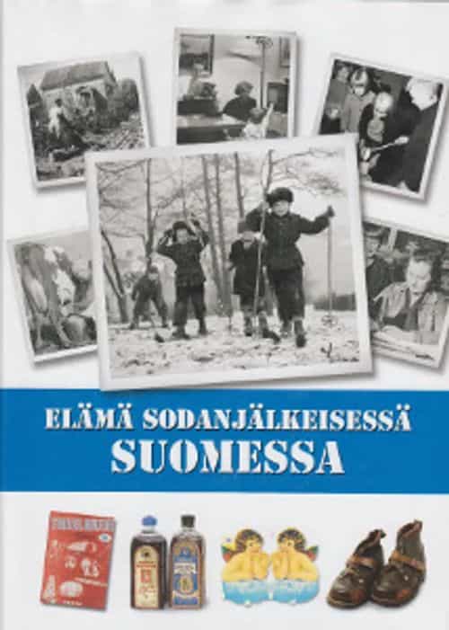 Elämä sodanjälkeisessä Suomessa