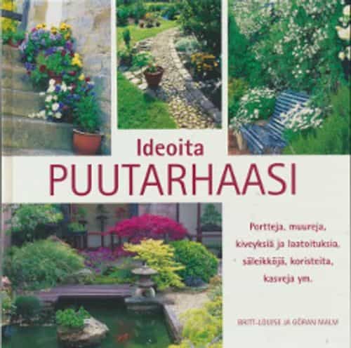 Ideoita puutarhaasi