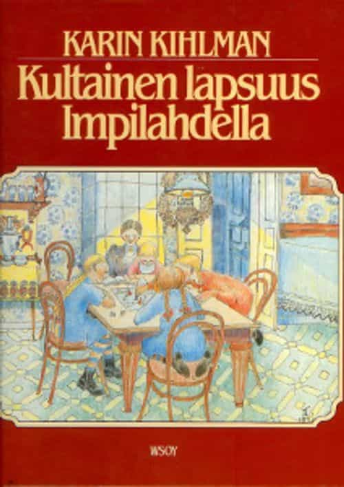 Kultainen lapsuus Impilahdella