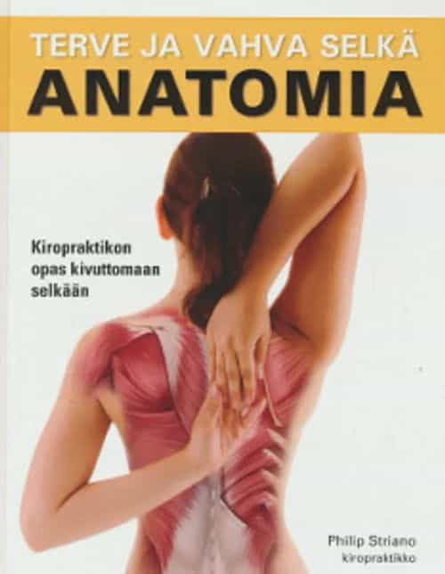 Anatomia Terve ja vahva selkä