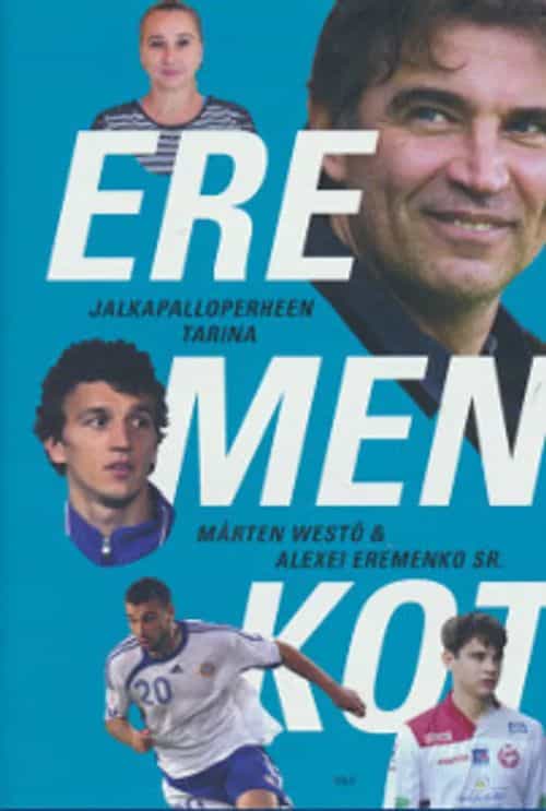 Eremenkot Jalkapalloperheen tarina