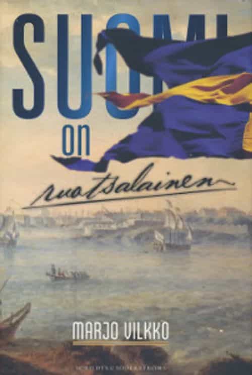 Suomi on ruotsalainen