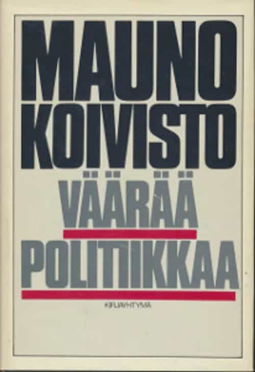 Väärää politiikkaa