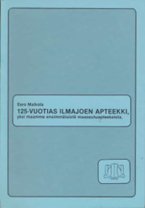 125-vuotias ilmajoen apteekki, yksi maamme ensimmäisistä maaseutuapteekeista