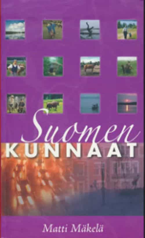 Suomen kunnaat Pamfletti muistojen maan tulevaisuuden puolesta