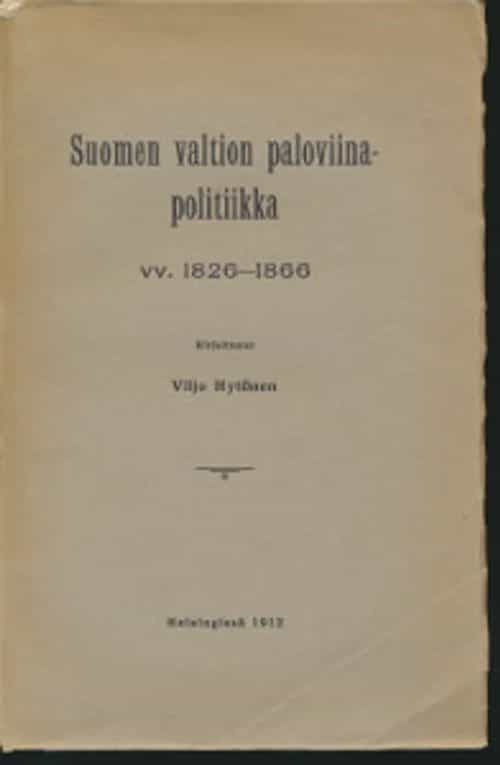 Suomen valtion paloviinapolitiikka vv. 1826-1866