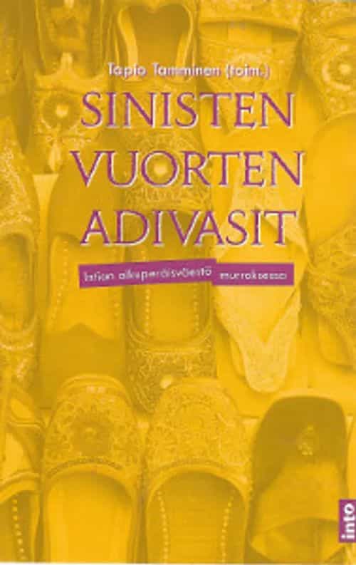 Sinisten vuorten adivasit Sinisten vuorten adivasit : Intian alkuperäisväestö murroksessa