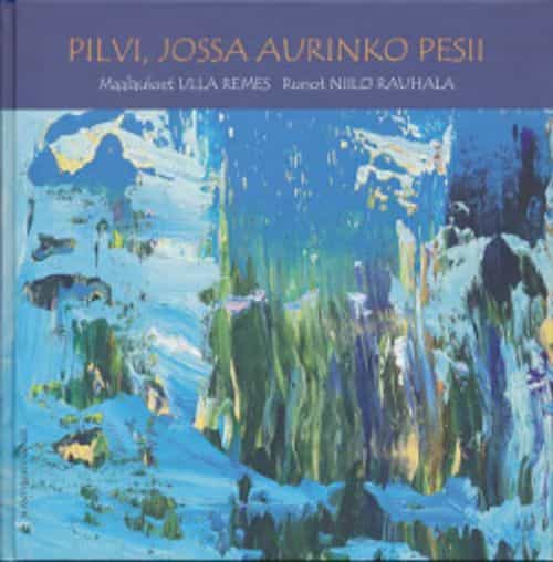Pilvi, jossa aurinko pesii (runo- ja taidekirja))