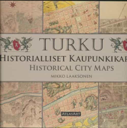 Turku Historialliset kaupunkikartat Historical City maps