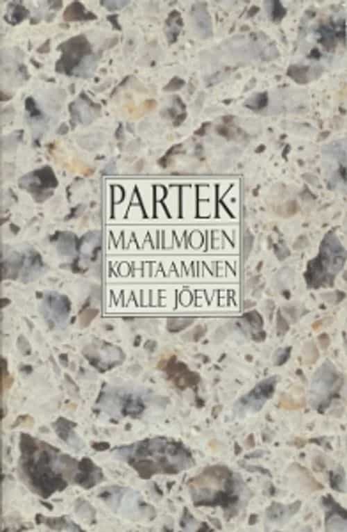 Partek Maailmojen kohtaaminen