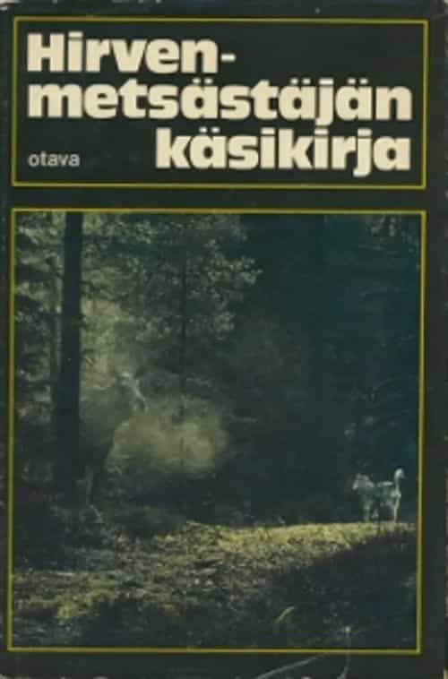 Hirvenmetsästäjän käsikirja