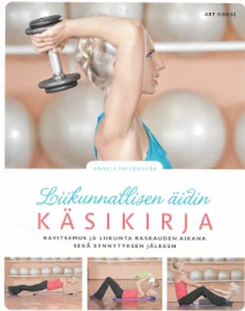 Liikunnallisen äidin käsikirja