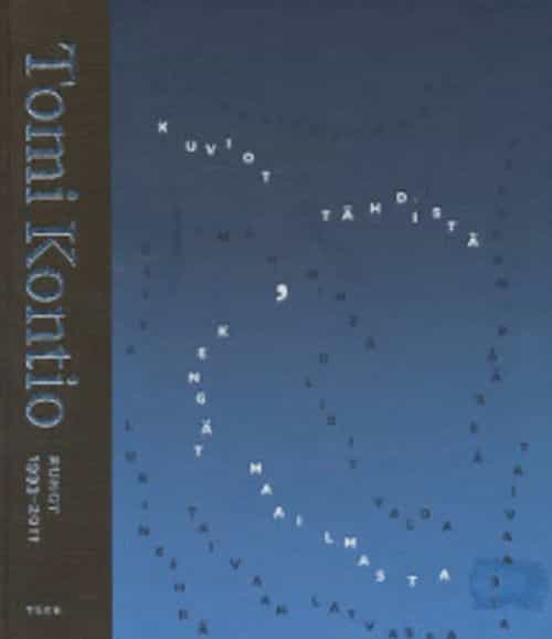 Kuviot tähdistä, kengät maailmasta Runot 1993-2011
