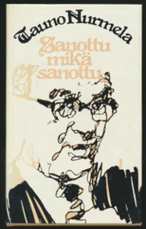 Sanottu mikä sanottu