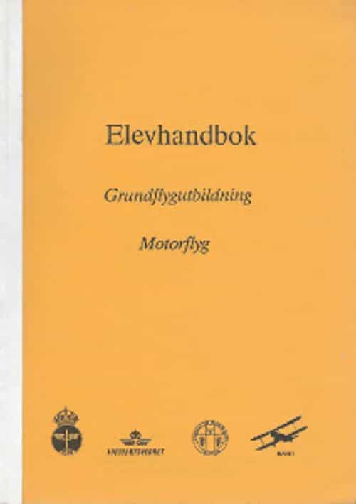Elevhandbok Grundflygutbildning Motorflyg