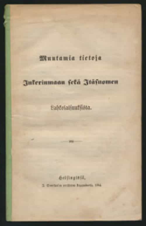 Muutamia tietoja Inkerimaan sekä Itäsuomen lahkolaisista