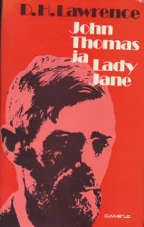John Thomas ja Lady Jane Lady Chatterleyn rakastajan toinen versio