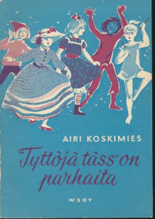 Tyttöjä täss' on parhaita Liikuntaohjelmia ja pieniä näytelmiä