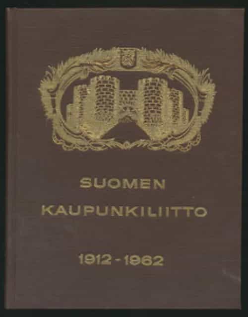 Suomen Kaupunkiliitto 1912-1962