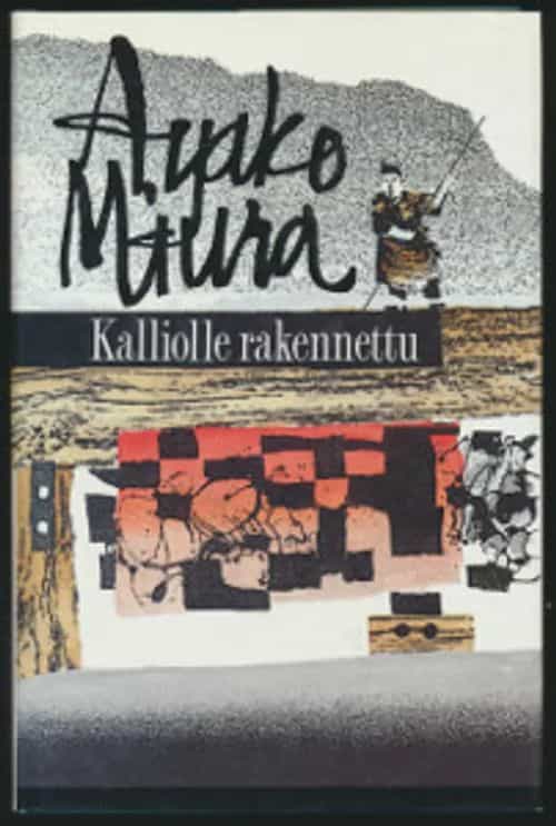 Kalliolle rakennettu