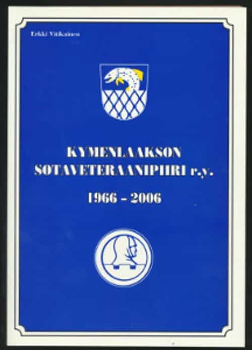 Kymenlaakson sotaveteraanipiiri r.y 1966-2006