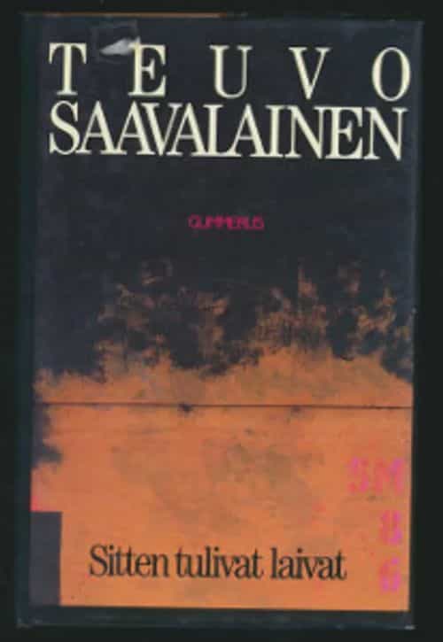 Sitten tulivat laivat