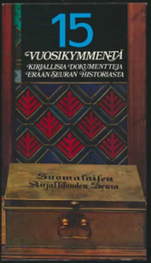 15 vuosikymmentä Kirjallisia dokumentteja erään seuran historiasta