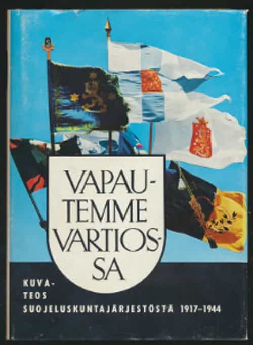 Vapautemme vartiossa