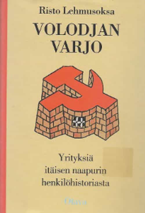 Volodjan varjo Yrityksiä itäisen naapurin henkilöhistoriasta