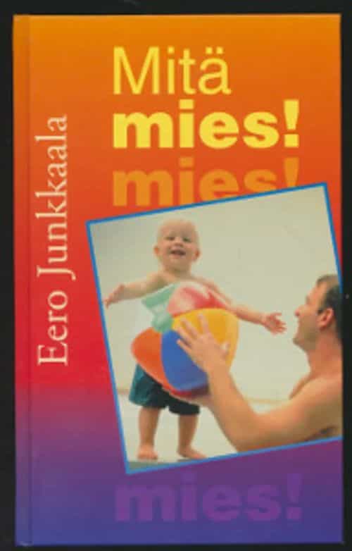 Mitä mies!