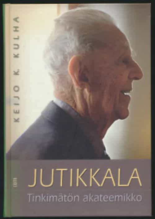 Jutikkala Tinkimätön akateemikko