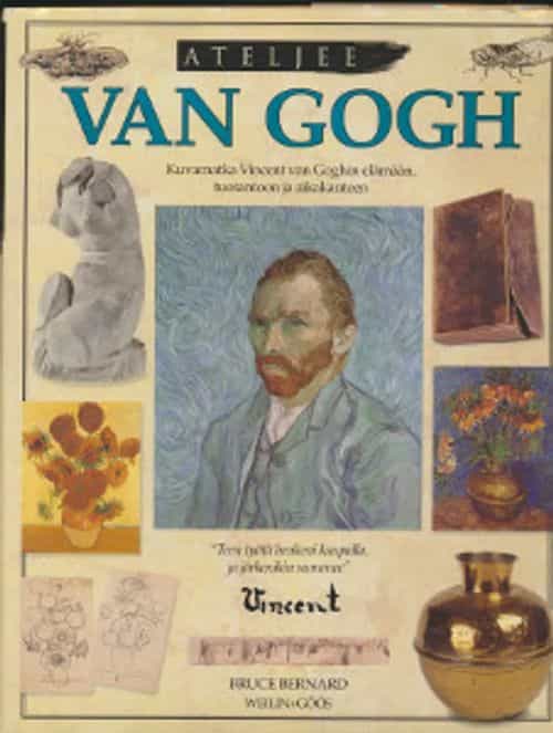 Ateljee Von Gogh Kuvamatka Vincent van Gohin elämään, tuotantoon ja aikakauteen