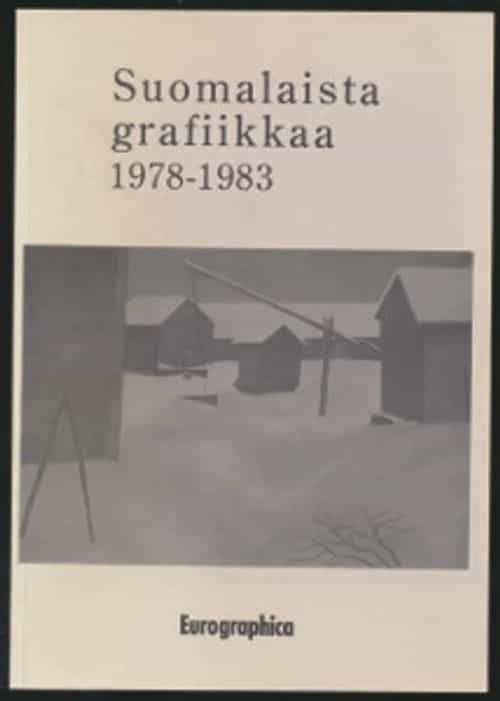 Suomalaista grafiikkaa 1978-1983 - 5-vuotis juhlaluettelo