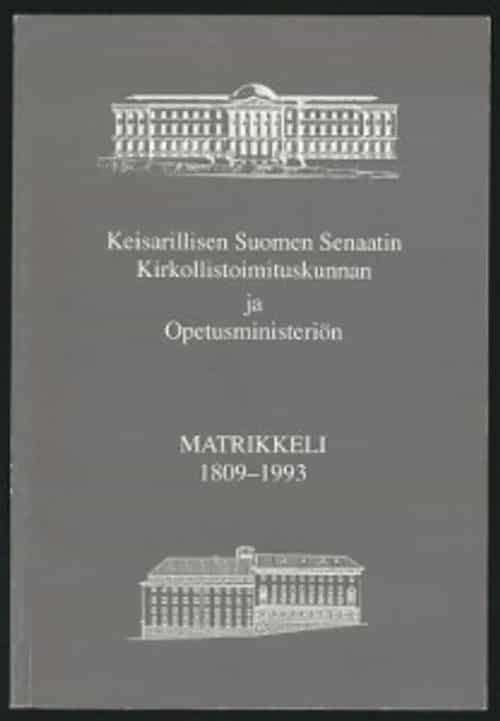 Keisarillisen Suomen senaatin Kirkollistoimikunnan ja Opetusministeriön Matrikkeli 1809-1993