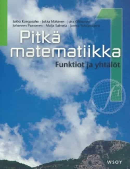 Pitkämatematiikka 1, Funktiot ja yhtälöt