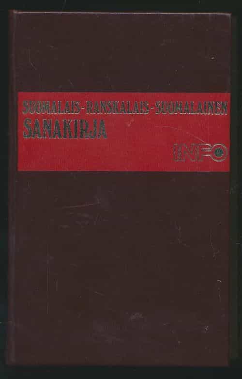 Suomalais-Ranskalais-Suomalainen sanakirja INFO
