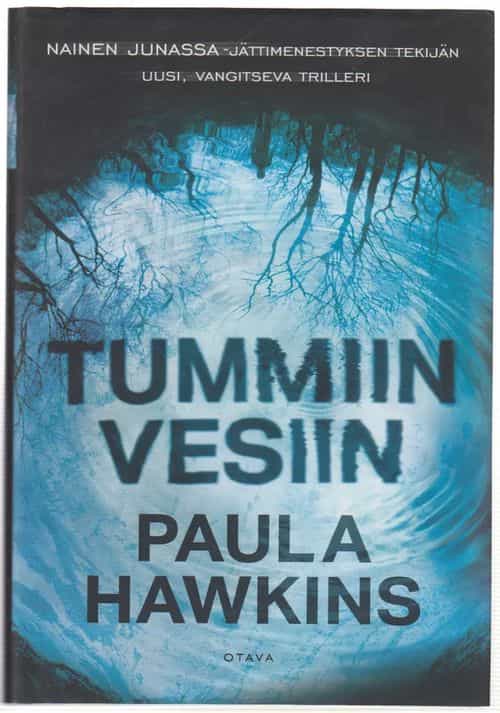 Tummiin vesiin