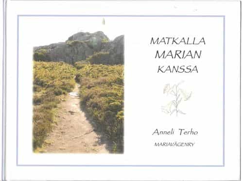 Matkalla Marian kanssa