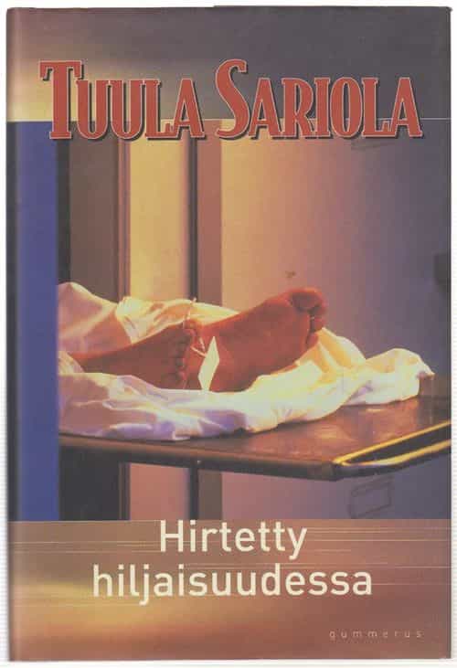 Hirtetty hiljaisuudessa