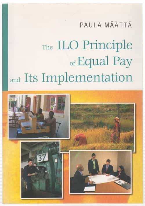 The ILO Principle of Equal Pay and Its Implementation