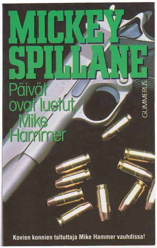 Päivät ovat luetut, Mike Hammer