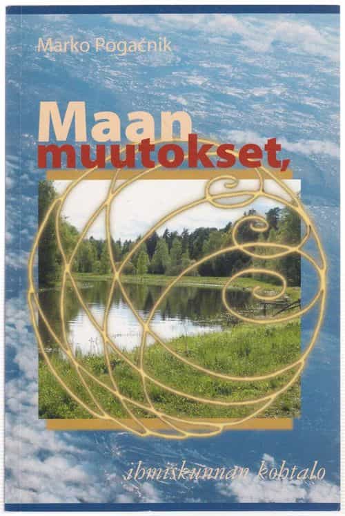 Maan muutokset, ihmiskunnan kohtalo