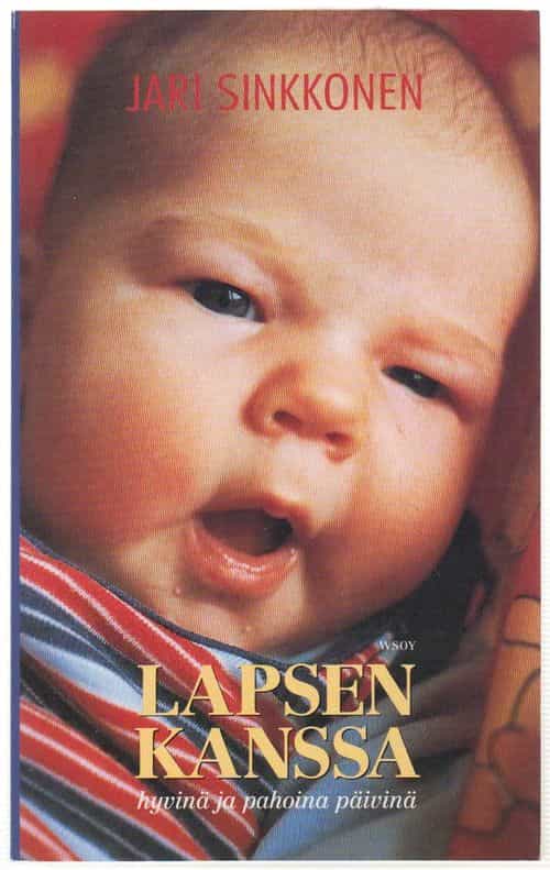 Lapsen kanssa - hyvinä ja huonoina päivinä