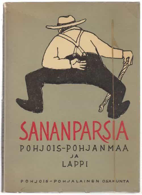 Sananparsia - Pohjois-Pohjanmaa ja Lappi